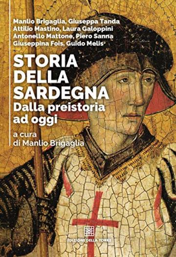 Storia della Sardegna: Dalla preistoria ad oggi